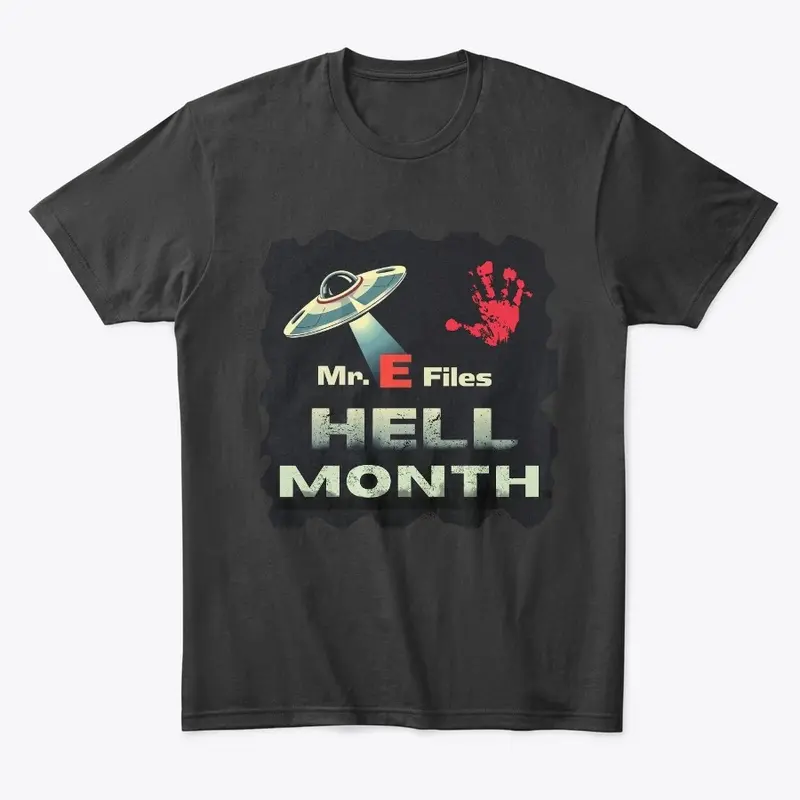 Hell Month Hoodie and shirt