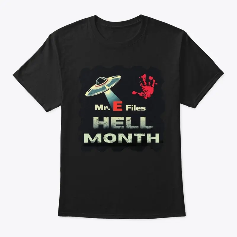 Hell Month Hoodie and shirt